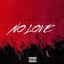 No Love (Explicit)