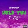 Hold yuh (Explicit)