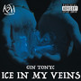 Ice in my veins (Explicit)