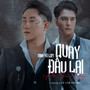 Quay Đầu Lại (Lofi)