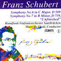 Franz Schubert: Symphonies Nos. 6 & 7