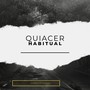 Quiacer Habitual