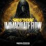 Immaculate Flow (Explicit)