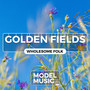 Golden Fields - Wholesome Folk