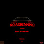 RoadRunning (REMIX) [Explicit]