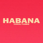 Habana (Explicit)