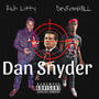 Dan Synder (feat. Rich Litty) [Explicit]