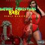 Merry Christmas Baby! (Explicit)