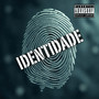 Identidade (Explicit)