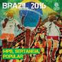 Brazil 2016: MPB, Sertaneja, Popular