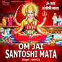 Om Jai Santoshi Mata - Single