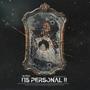 Its Personal II (Explicit)