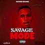 Savage Mode (Explicit)