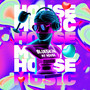 My House (Explicit)