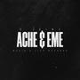 Ache Y Eme (Explicit)