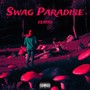 Swag Paradise (Explicit)