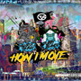 How I Move (Explicit)