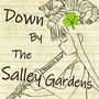 Down By The Salley Gardens