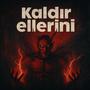 Kaldır ellerini