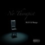 No Therapist (Explicit)