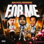 For Me (feat. J.Star & Nueve Lio) [Explicit]