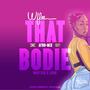That Bodie (feat. Willy flee & JayQe) [Afro-Mix]