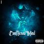 Conflicted Mind I (Explicit)