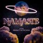 Namaste (feat. Kali The Lioness)