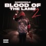 Blood Of The Lamb 2 (Explicit)