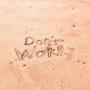 Don't Worry