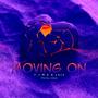 Moving on (feat. B.y0u2) [Explicit]