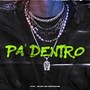 Pa' Dentro (Explicit)