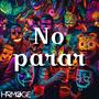 No parar (feat. Abadon)