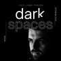 Dark Spaces