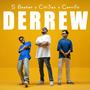 Derrew (feat. Citi3en & Carvillo)