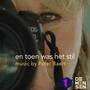 en toen was het stil (Original Soundtrack)