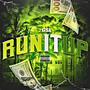 RUN IT UP (Explicit)