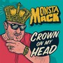 Crown on My Head (Explicit)