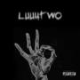 Luuhtwo (Ok Ok Ok) [Explicit]