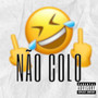 Não colo (Explicit)