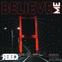 Believe Me (Explicit)