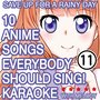 10 Anime Songs, Everybody Should Sing, Vol. 11