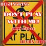 Don't Play With Me (22) [13] [John 2] (feat. Devon Cain)