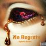 No Regrets (Explicit)