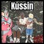 KUSSIN (feat. Lurambo7 & 1Rrudekc) [Explicit]