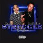 Struggle (Explicit)