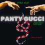 Panty Gucci (Remix) [Explicit]