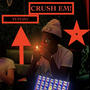 Crush em (Explicit)