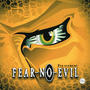 Fear No Evil