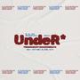 UndeR (feat. IRONCHEFWEEZ & MUNDO*) [Explicit]